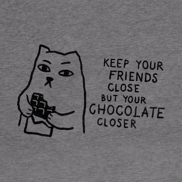 Keep your friends close but your chocolate closer. by FoxShiver